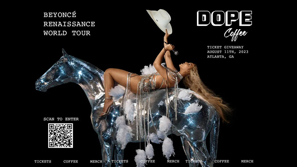 Dope Coffee Announces Beyonce Renaissance Ticket Giveaway